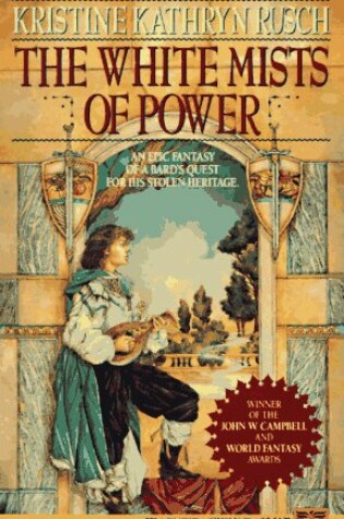 Cover of The Rusch Kristine K. : White Mists of Power