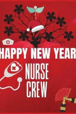 Cover of Happy new year nurse crew
