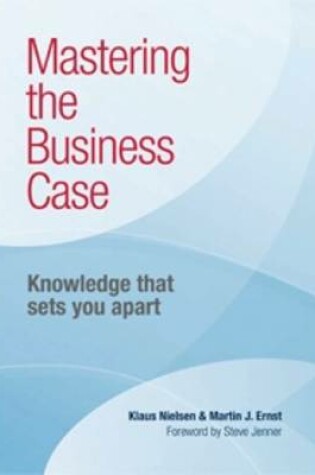 Cover of Mastering the Business Case