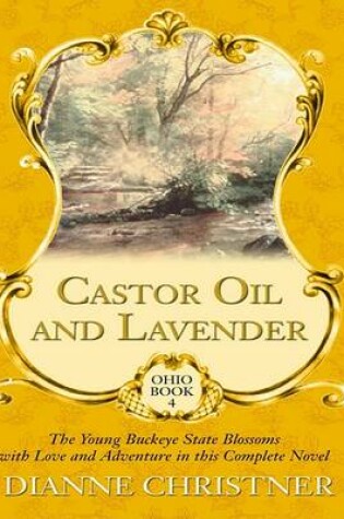 Cover of Castor Oil and Lavender