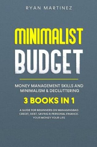 Cover of Minimalist Budget, Money Management Skills and Minimalism & Decluttering