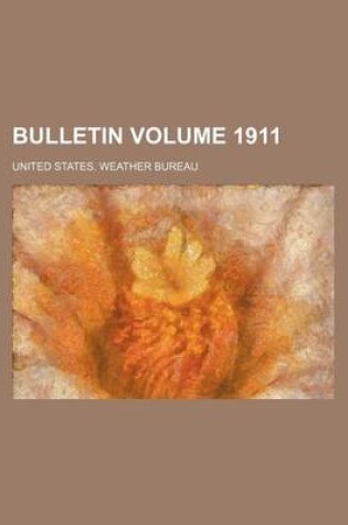 Cover of Bulletin Volume 1911