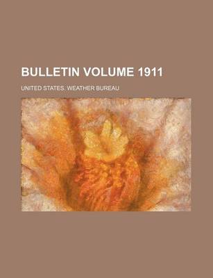 Book cover for Bulletin Volume 1911