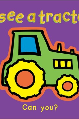 Cover of I See a Tractor