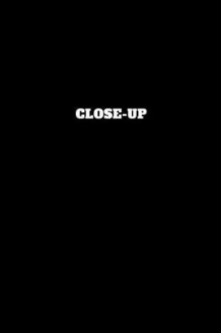 Cover of Close-Up