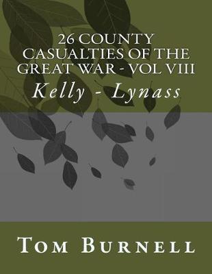 Book cover for 26 County Casualties of the Great War Volume VIII