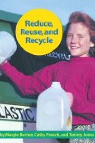 Cover of Reduce, Reuse, and Recycle