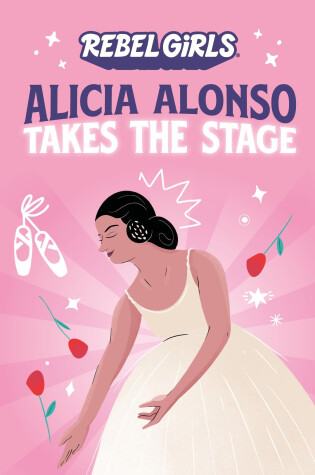 Cover of Alicia Alonso Takes the Stage