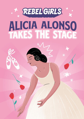 Book cover for Alicia Alonso Takes the Stage