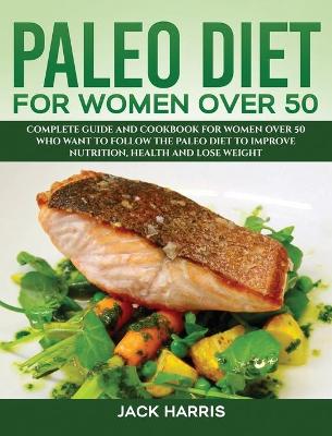 Book cover for Paleo Diet for Women Over 50