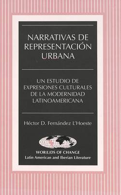 Cover of Narrativas de Representacion Urbana