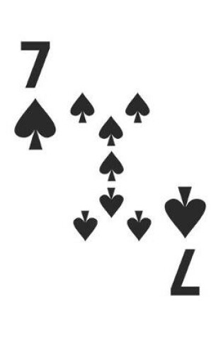 Cover of Seven Of Spades Notebook