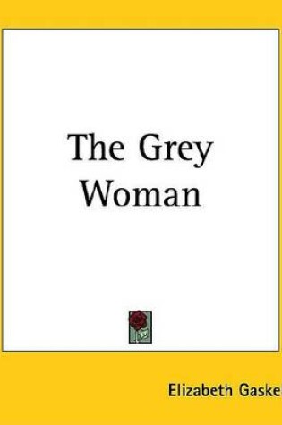 Cover of The Grey Woman