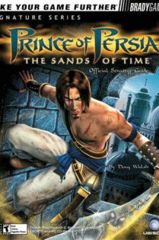 Cover of Prince of Persia:The Sands of Time™ Official Strategy Guide