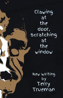 Book cover for Clawing at the Door Scratching at the Window