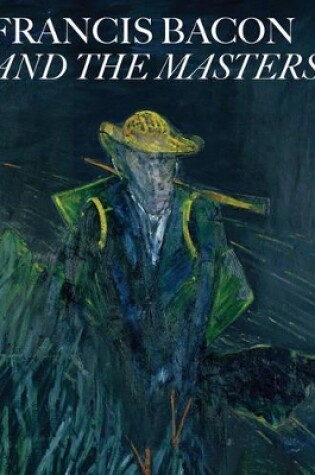 Cover of Francis Bacon and the Masters