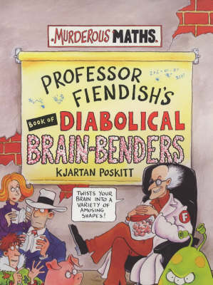 Cover of Professor Fiendish's Book of Diabolical Brain-benders