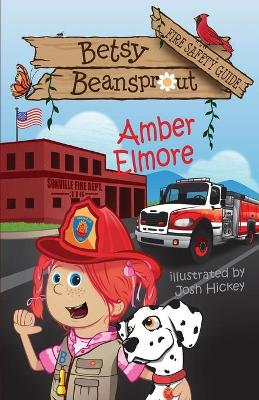 Book cover for Betsy Beansprout Fire Safety Guide