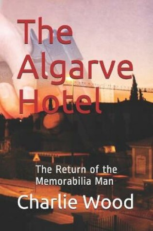 Cover of The Algarve Hotel