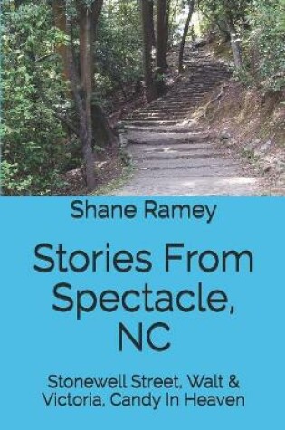 Cover of Stories From Spectacle, NC