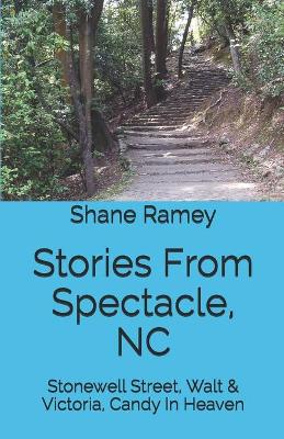 Book cover for Stories From Spectacle, NC