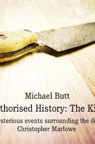 Cover of Unauthorised History: The Killing