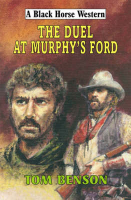 Book cover for The Duel at Murphy's Ford
