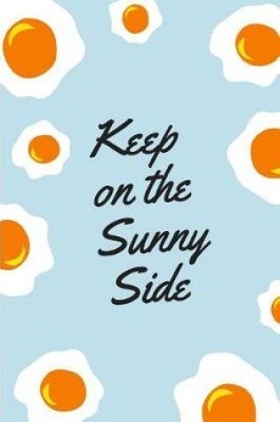 Cover of Keep On The Sunny Side