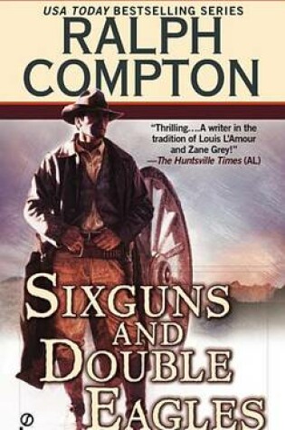 Cover of Ralph Compton Sixguns and Double Eagles