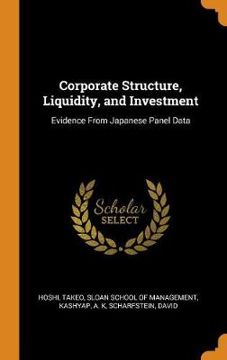 Book cover for Corporate Structure, Liquidity, and Investment