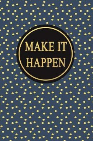 Cover of Make It Happen