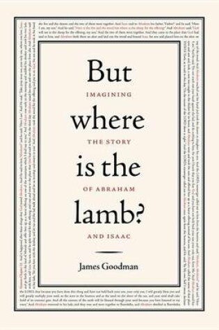 Cover of But Where Is the Lamb?: Imagining the Story of Abraham and Isaac