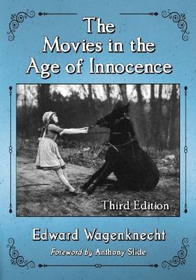 Book cover for The Movies in the Age of Innocence, 3d ed.