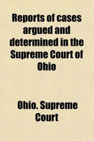 Cover of Reports of Cases Argued and Determined in the Supreme Court of Ohio Volume 89
