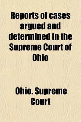 Book cover for Reports of Cases Argued and Determined in the Supreme Court of Ohio Volume 89