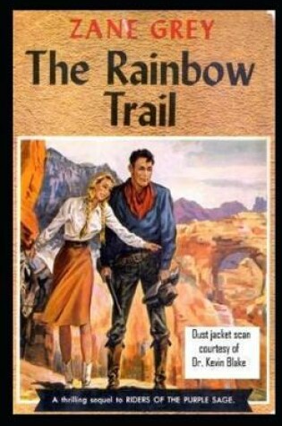 Cover of The Rainbow Trail-Classic Original Edition(Annotated)