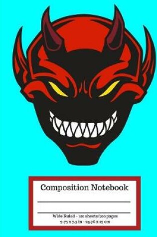 Cover of Bold Badass Devil Demon Face Cyan Wide Ruled Composition Notebook