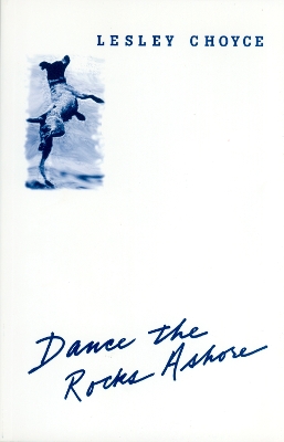 Book cover for Dance the Rocks Ashore