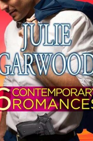 Cover of Six Contemporary Garwood Romances Bundle
