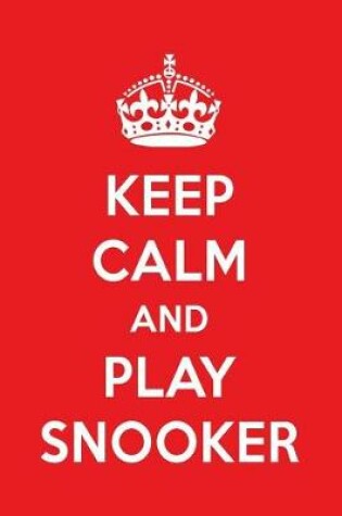 Cover of Keep Calm and Play Snooker