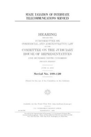 Cover of State taxation of interstate telecommunications services