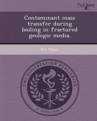 Book cover for Contaminant Mass Transfer During Boiling in Fractured Geologic Media