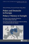 Book cover for Polen Und Deutsche in Europa- Polacy I Niemcy W Europie