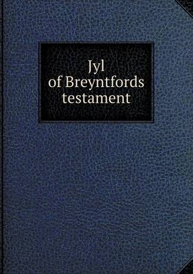 Book cover for Jyl of Breyntfords testament