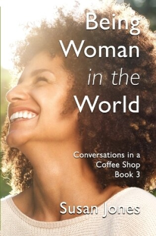 Cover of Being Woman in the World