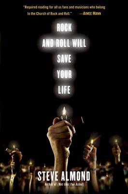 Book cover for Rock and Roll Will Save Your Life