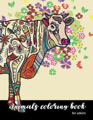 Book cover for Animals Coloring Book For Adults