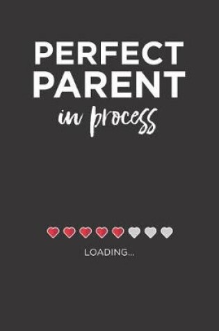 Cover of Perfect Parent in Process Journal