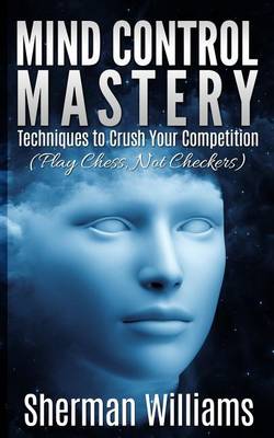 Cover of Mind Control Mastery