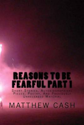 Book cover for Reasons to Be Fearful Part 1